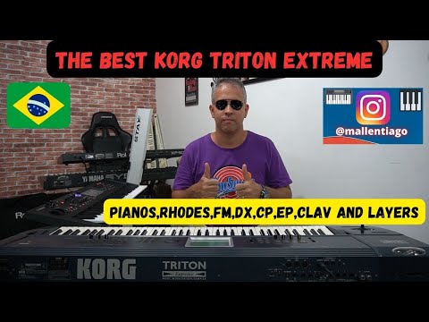 THE BEST KORG TRITON EXTREME (PIANOS,RHODES,DX,FM,EP,CP AND CLAVS) by TIAGO MALLEN #korg #tecladista