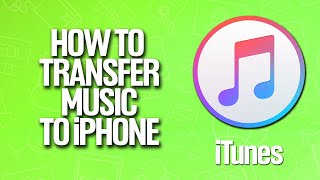 How To Transfer Music To iPhone In iTunes Tutorial