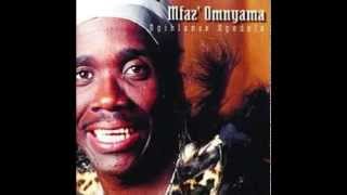 Mfaz'Omnyama Mama Wenzani Mfaz'Omnyama Mama Wenzani