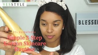 Simple 3-Step Korean Skincare Routine | Elizavecca