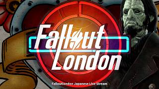 【Fallout London 日本語版 生放送】#10.5 No.2 渡し守さんが反応しないので探索するよ【フォールアウトロンドン】PC 日本語化 MOD 実況 Live Team FOLON
