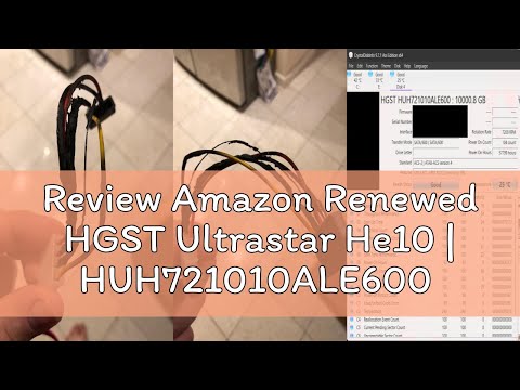 Review Amazon Renewed HGST Ultrastar He10 | HUH721010ALE600 (0F27452) | Power Disable | 10TB SATA 6.