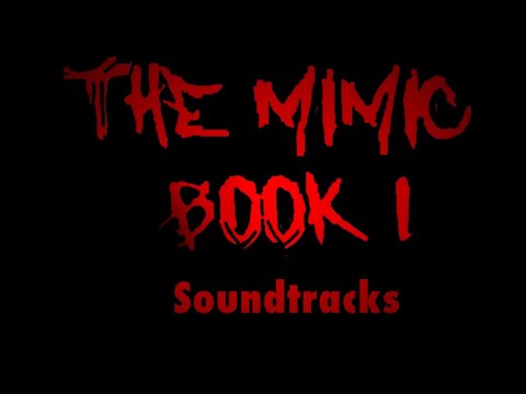 The Mimic Book 1 Soundtracks