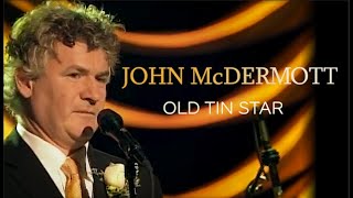 John McDermott - Old Tin Star w/ Orchestra 2005