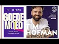 Interview + Q&A: Tim Hofman - 'Goede Moed'