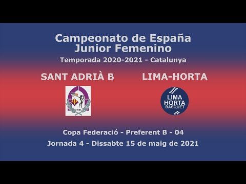 Campeonato de España Junior Femenino. Preferent 2020-21. St Adria B - Lima-Horta. 47-59 15 maig 2021