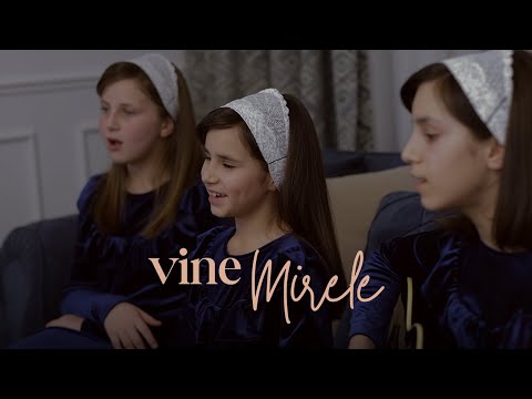 Vine Mirele | Surorile Lupancu