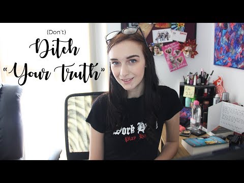 (Don't) Ditch "Your Truth" For God