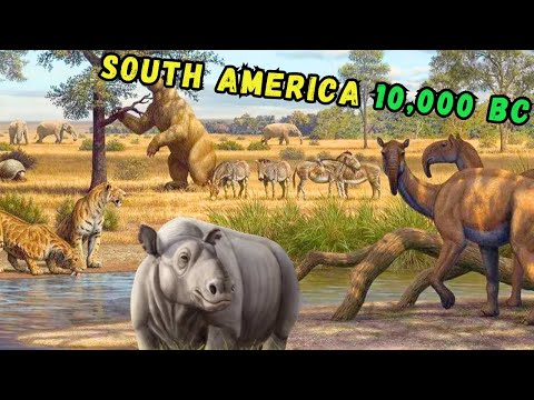 MEGAFAUNA of South America 10,000 B.C. (54 Species)