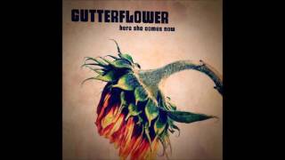 Gutterflower - "Here She Comes Now" [Velvet Underground Cover]