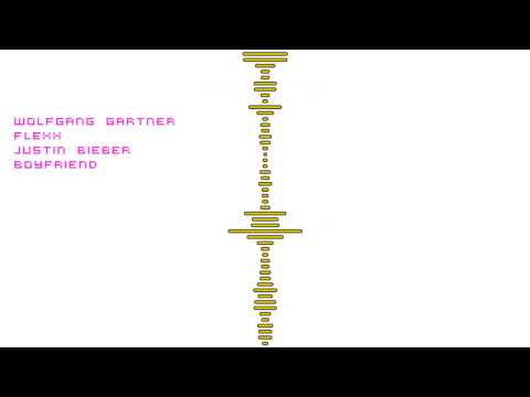 Wolfgang Gartner - Flexx & Justin Bieber - Boyfriend Mashup