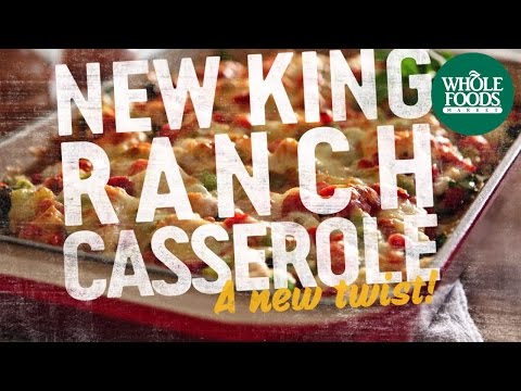 New King Ranch Casserole