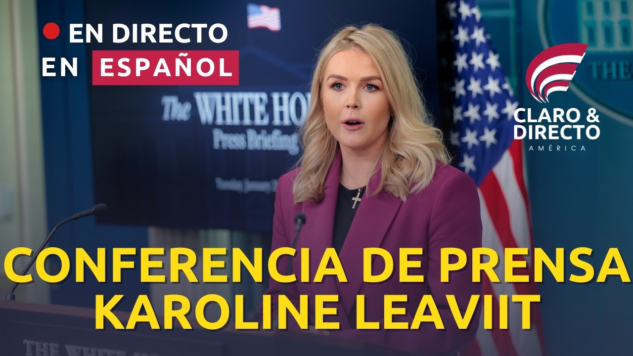 EN ESPAÑOL: CONFERENCIA DE PRENSA SECRETARIA KAROLINE LEAVITT