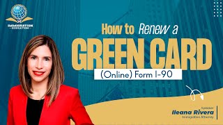 I 90 Green Card Renewal