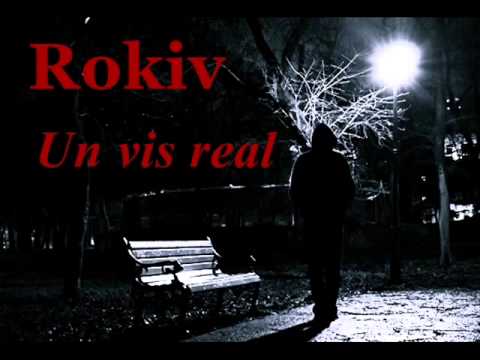Rokiv-Un vis real (Official Song)
