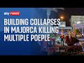 Building collapses on beach in Majorca killing multiple people
