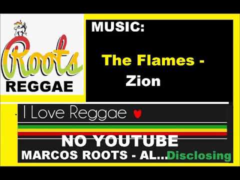 The Flames - Zion / MARCOS ROOTS - AL