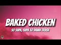 So Supa Baked Chicken Audio