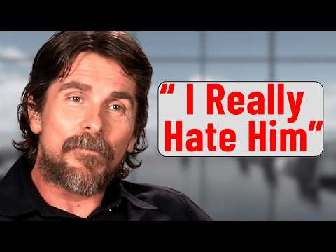 Top 6 Actors Christian Bale Hated The Most