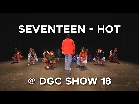 [DGC Show 18] Seventeen - Hot Dance Cover