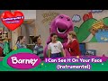 Barney I Can See It On Your Face Instrumental