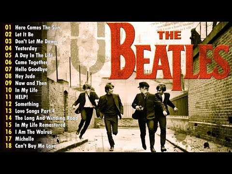 The Beatles Greatest Hits - Best Songs Of Beatles Collection Full Concert Full Lyrics