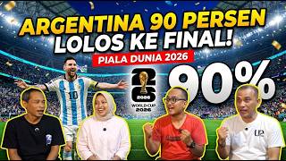 OPTIMISTIS ARGENTINA JUARA PIALA DUNIA 2026 DI TENGAH TUDINGAN "ANAK KESAYANGAN" FIFA