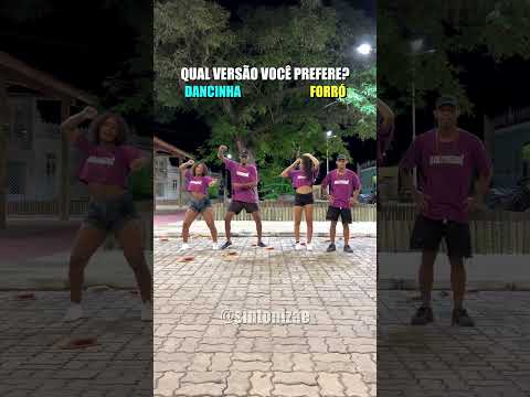 Forró e desmantelo - Dancinha x Forró