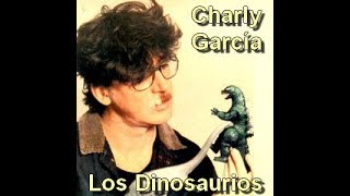 Charly García - Los Dinosaurios (Letra) Chords - Chordify