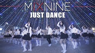 MIXNINE믹스나인 - Just Dance  / Dance Cover.