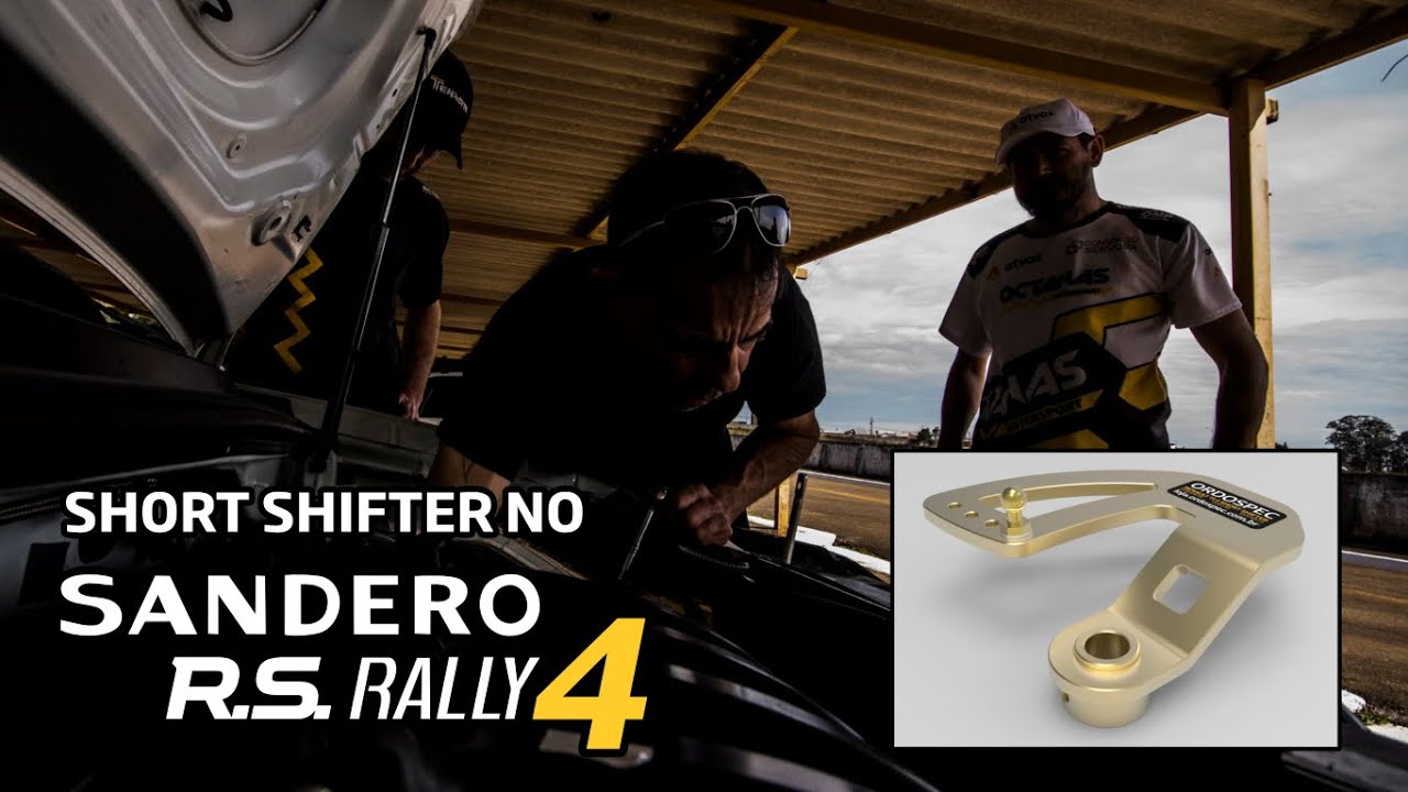 Ajustamos o Short Shifter do Sandero RS Rally 4