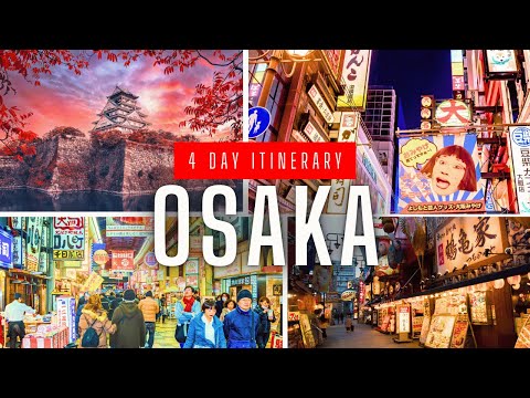 How to Spend 4 Days in Osaka (Japan Travel Itinerary)