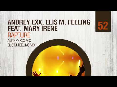 Andrey Exx, Elis M. Feeling feat. Mary Irene  - Rapture (Andrey Exx Mix)