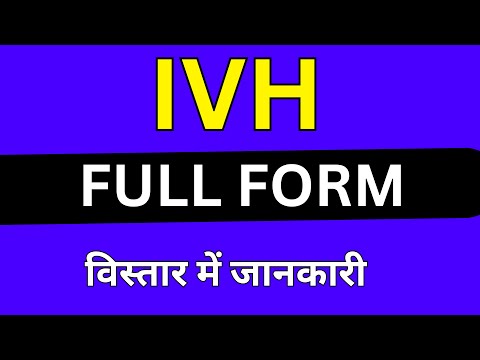 IVH full form in Medical