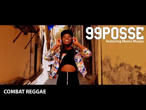 99 Posse feat. Mama Marjas - Combat Reggae (video ufficiale)