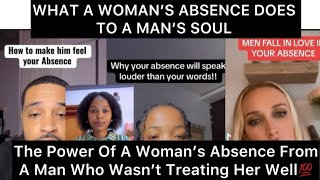 WHAT A WOMAN’S ABSENCE DOES TO A MAN’S SOUL ‼️.#relationships #womenempowerment #selfrespect 