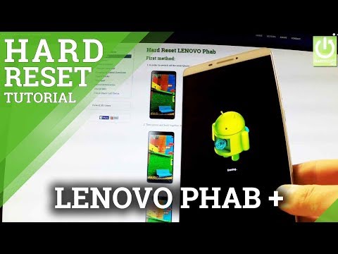 Hard Reset LENOVO Phab - Erase Everything in LENOVO
