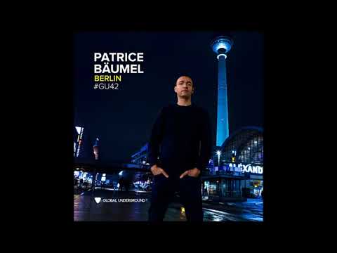 Patrice Bäumel - Global Underground #42 - Berlin