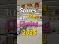 Stores That Are Closing In 2025 Stores Nostalgia 90s 2000s