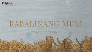 Regine Velasquez - Babalikang Muli - (Official Lyric)