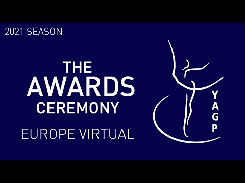 THE AWARDS CEREMONY - European Virtual Semi-Final - Youth America Grand Prix Ballet Competition 2021