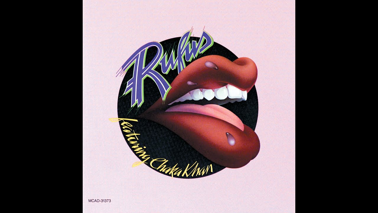 Rufus Sweet Thing Lyrics And Videos