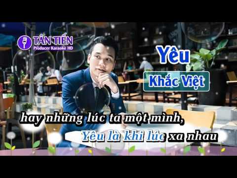 Mix - Karaoke  Yêu   Khắc Việt  - Playlist