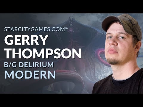 Modern:  B/G Delirium with Gerry Thompson - Deck Tech