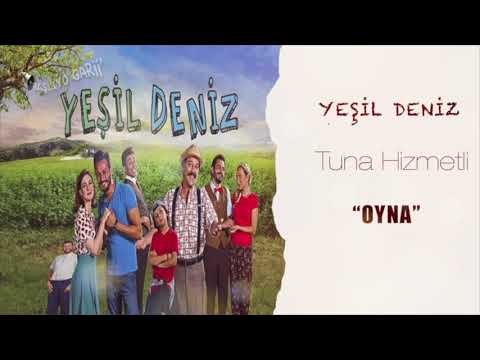 TUNA HİZMETLİ - OYNA
