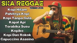 Download lagu Kopi Hitam & Pahitnya Kopi - Ska Reggae Terbaru 2026 | Lagu Santai  mp3