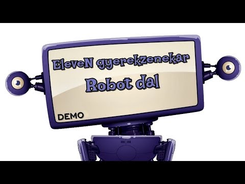 EleveN gyerekzenekar - Robot dal demo