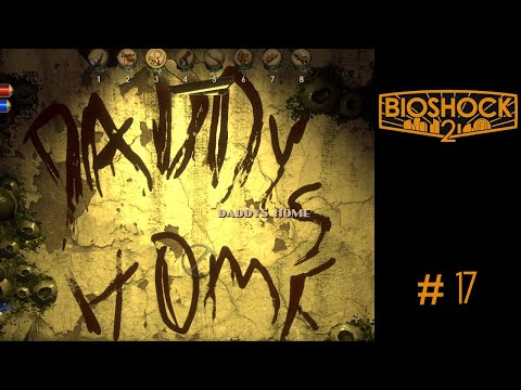 BioShock 2 Remastered | Let's Play | 17