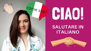 SALUTARE - How to greet in Italian! 🇮🇹