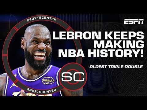 LeBron James keeps MAKING HISTORY 📈 Becomes oldest player to score a triple-double | SportsCenter